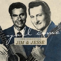 Purchase Jim And Jesse - Y'all Come: The Essential Jim And Jesse