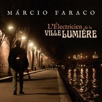 Purchase Marcio Faraco - L'électricien De La Ville Lumière