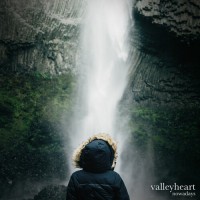 Purchase Valleyheart - Nowadays (EP)