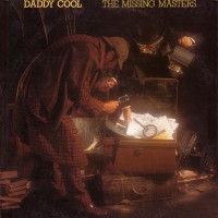 Purchase Daddy Cool - The Missing Masters (Vinyl)