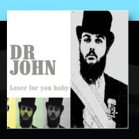 Purchase Dr. John - Loser For You Baby (Vinyl)
