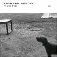 Purchase Gianluigi Trovesi - In Cerca Di Cibo (With Gianni Coscia)