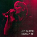 Buy Jim Carroll - Runaway (EP) Mp3 Download