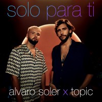 Purchase Alvaro Soler - Solo Para Ti (With Topic) (CDS)