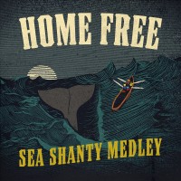 Purchase Home Free - Sea Shanty Medley (CDS)