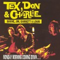 Buy Tex, Don & Charlie - Monday Morning Coming Down... Mp3 Download