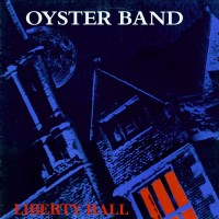 Purchase The Oyster Band - Liberty Hall (Vinyl)