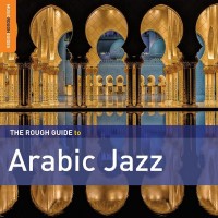 Purchase VA - The Rough Guide To Arabic Jazz CD1