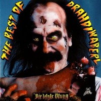 Purchase Drahdiwaberl - Die Letzte Ölung - The Best Of Drahdiwaberl