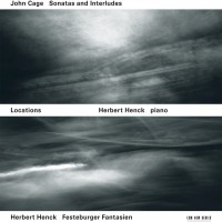 Purchase John Cage - Locations: Sonatas And Interludes / Festeburger Fantasien (Piano Improvisations) CD1