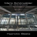 Buy Mario Schonwalder - Hypnotic Beats (With Harald Grosskopf) Mp3 Download