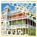 Buy Abram Shook - Love At Low Speed Mp3 Download
