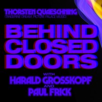 Purchase Thorsten Quaeschning - Behind Closed Doors (With Harald Grosskopf & Paul Frick)