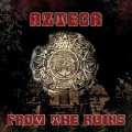Buy Azteca - From The Ruins Mp3 Download