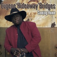 Purchase Eugene ''Hideaway'' Bridges - Coming Home