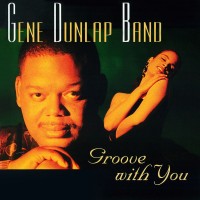Purchase Gene Dunlap - Groove With You