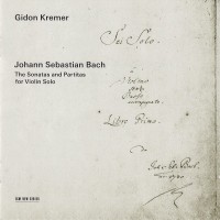 Purchase Gidon Kremer - Bach: The Sonatas And Partitas For Violin Solo CD1