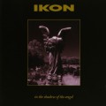 Buy Ikon - In The Shadow Of The Angel (Remastered 2011) CD3 Mp3 Download