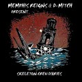 Buy Memphis Reigns - Skeleton Crew Diaries (With D-Mitch) Mp3 Download