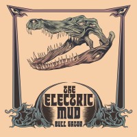 Purchase The Electric Mud - Bull Gator