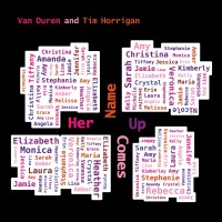 Purchase Van Duren - Her Name Comes Up (With Tim Horrigan)
