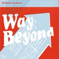 Purchase Morcheeba - Way Beyond (CDS)