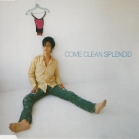 Purchase Splendid - Come Clean (CDS)