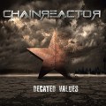 Buy Chainreactor - Decayed Values Mp3 Download