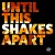 Buy Five Iron Frenzy - Until This Shakes Apart Mp3 Download