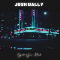 Purchase Josh Dally - Speak Your Mind