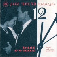 Purchase Bill Evans - Jazz 'round Midnight