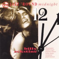 Purchase Billy Eckstine - Jazz 'round Midnight