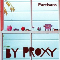 Purchase Partisans - By Proxy