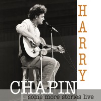 Purchase Harry Chapin - Some More Stories (Live At Radio Bremen 1977)