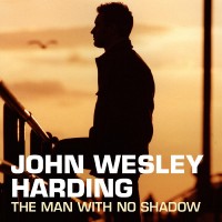 Purchase John Wesley Harding - The Man With No Shadow (First Edition)