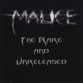 Buy Malice - The Rare And Unreleased Mp3 Download