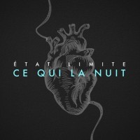 Purchase Etat Limite - Ce Qui La Nuit (EP)