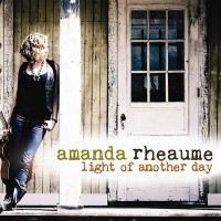 Purchase Amanda Rheaume - Light Of Another Day