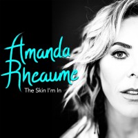 Purchase Amanda Rheaume - The Skin I'm In