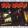 Buy Benny Mardones - Too Much To Lose (Remastered 2012) Mp3 Download