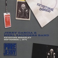 Purchase Jerry Garcia - Pure Jerry Vol 4: Keystone Berkeley 01.09.74 (With Merl Saunders Band) CD1