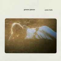 Purchase Carter Faith - Greener Pasture (CDS)