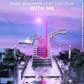 Buy Marc Benjamin - With Me (Feat. Daecolm) (CDS) Mp3 Download