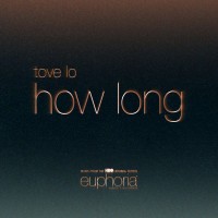 Purchase Tove Lo - How Long (From "Euphoria" An HBO Original Series) (CDS)