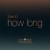 Buy Tove Lo - How Long (From "Euphoria" An HBO Original Series) (CDS) Mp3 Download
