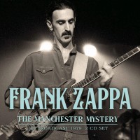 Purchase Frank Zappa - The Manchester Mystery CD1