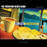 Purchase The Phantom Blues Band - Blues For Breakfast
