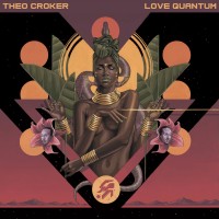 Purchase Theo Croker - Love Quantum
