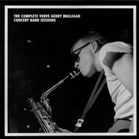 Purchase Gerry Mulligan - The Complete Verve Gerry Mulligan Concert Band Sessions CD1