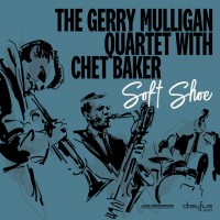 Purchase Gerry Mulligan - Soft Shoes (With Chet Baker) (Reissued 2018)